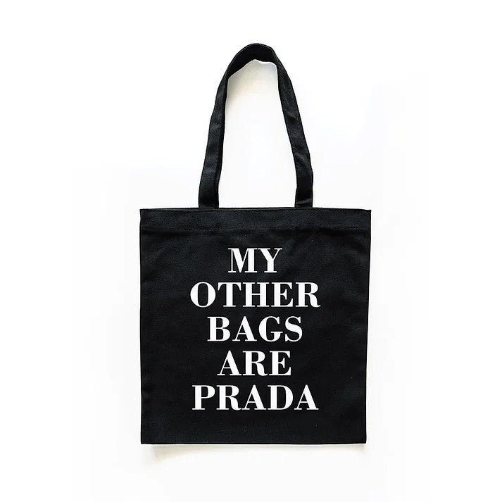 My other Bags are Prada Tote Bag